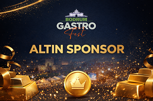 BODRUM GASTRO FEST 2026 ALTIN SPONSOR
